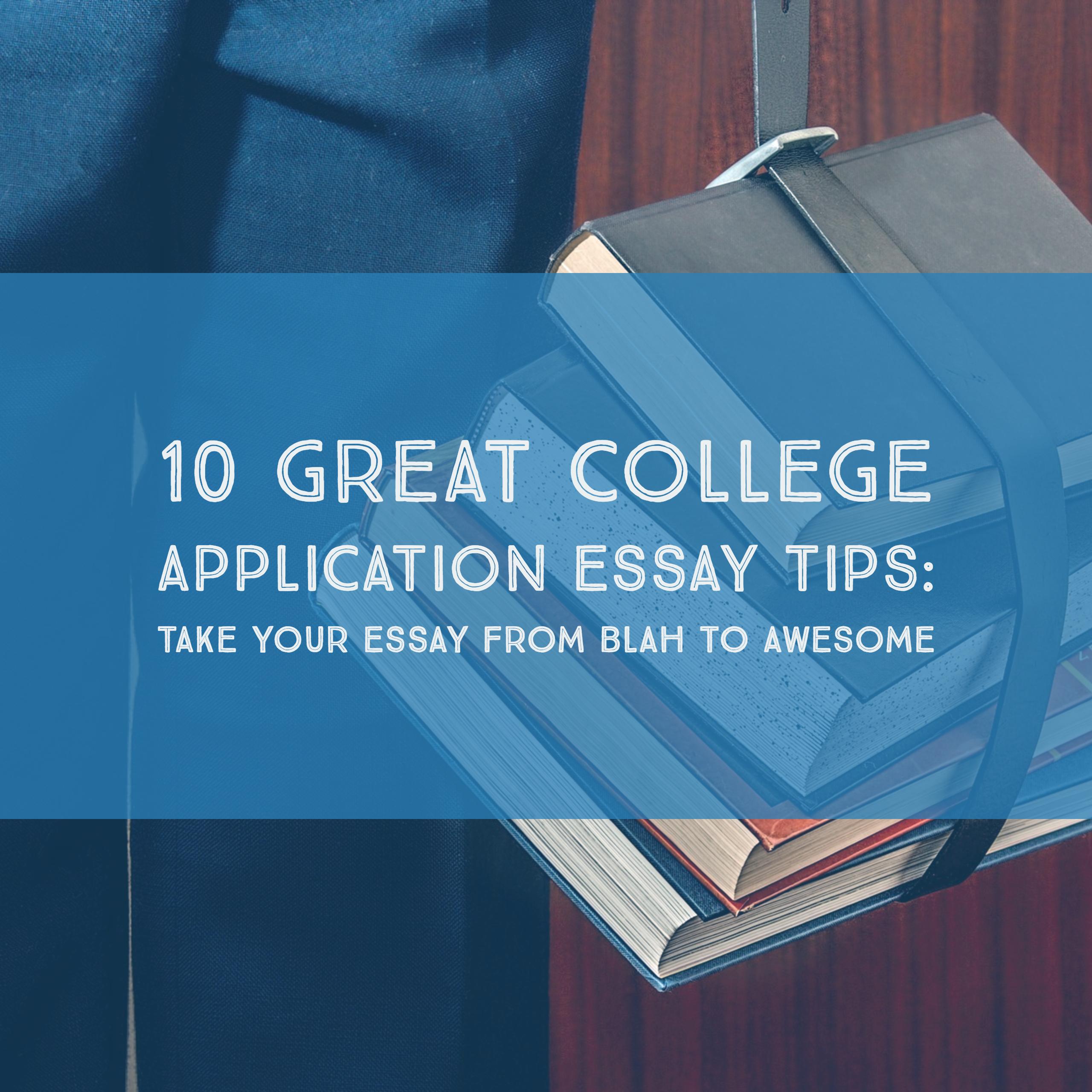 tips for college application essays
